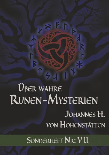 Über wahre Runen-Mysterien - Johannes H. von Hohenstatten