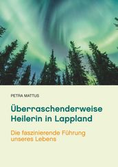 Überraschenderweise Heilerin in Lappland