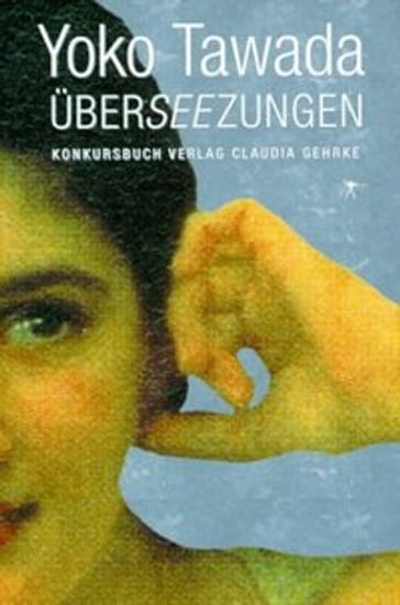 Überseezungen - Yoko Tawada