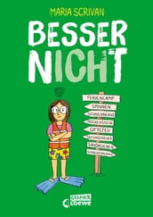 besser nICHt (nICHt genug-Reihe, Band 3)