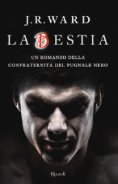 La bestia. La confraternita del pugnale nero. 14.