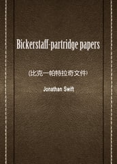 bickerstaff-partridge papers()