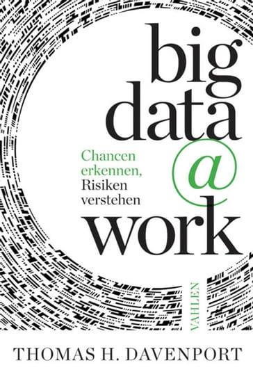 big data @ work - Thomas H. Davenport