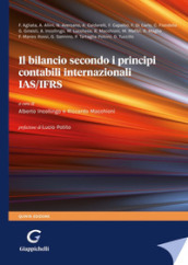 Il bilancio secondo i principi contabili internazionali IAS/IFRS