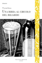 Una birra al circolo del biliardo