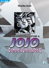 Le bizzarre avventure di Jojo Diamond Is Unbreakable 12