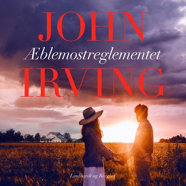 Æblemostreglementet - John Irving