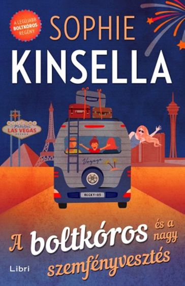 A boltkóros és a nagy szemfényvesztés - Sophie Kinsella