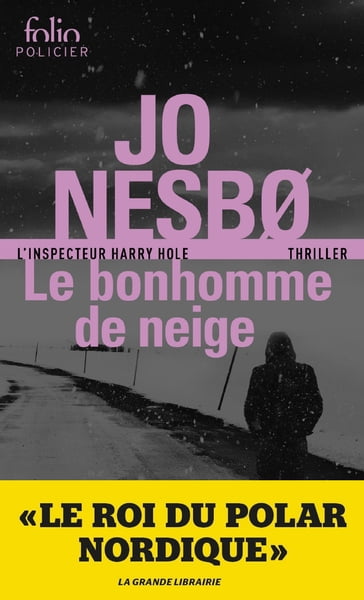 Le bonhomme de neige (L'inspecteur Harry Hole) - Jo Nesbø