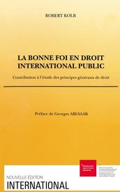 La bonne foi en droit international public