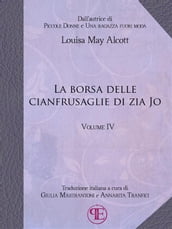 La borsa delle cianfrusaglie di Zia Jo (Vol. IV)