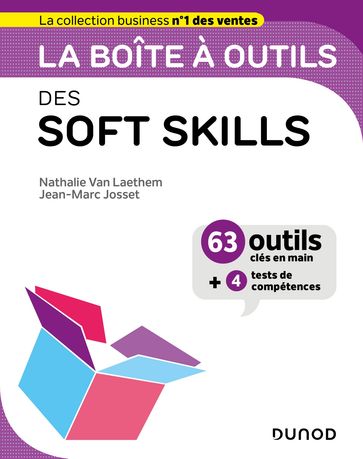 La boîte à outils des Soft skills - Nathalie Van Laethem - Jean-Marc Josset