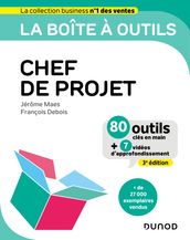 La boîte à outils du chef de projet - 3e éd.