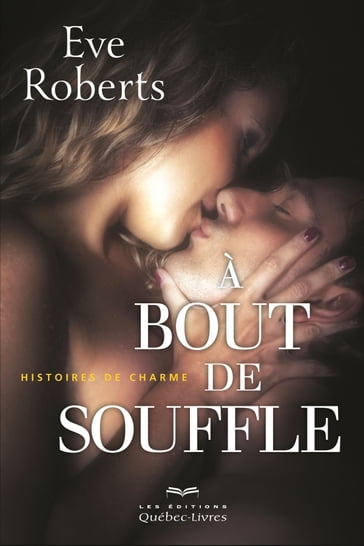 À bout de souffle - Eve Roberts