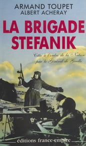 La brigade Stéfanik sous commandement russe