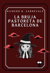 La bruja pastoreta de Barcelona