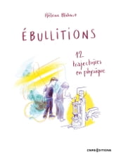 Ébullitions - 12 trajectoires en physique