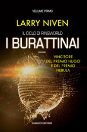 I burattinai. Il ciclo di Ringworld. 1.