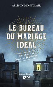 Le bureau du mariage idéal - Une enquête de Sparks & Bainbridge