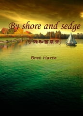by shore and sedge()