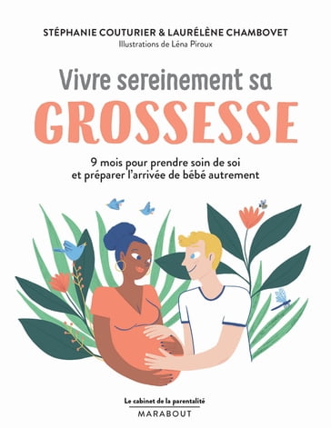 Le cabinet de la parentalité : Vivre sereinement sa grossesse - Laurélène Chambovet - Stéphanie Couturier