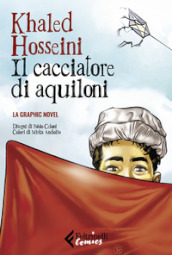 Il cacciatore di aquiloni. La graphic novel. Nuova ediz.