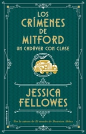 Un cadáver con clase (Los crímenes de Mitford 2)