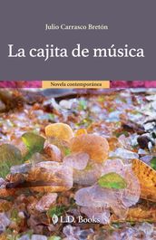 La cajita de música (novela contemporánea)