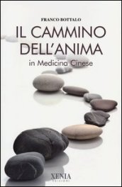 Il cammino dell anima in medicina cinese