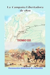 La campaña libertdora de 1819 Tomo III
