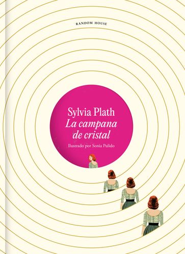 La campana de cristal (edición ilustrada) - Sylvia Plath