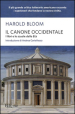 Il canone occidentale. I libri e le scuole delle età