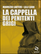 La cappella dei penitenti grigi