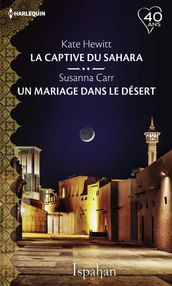 La captive du Sahara - Un mariage dans le désert