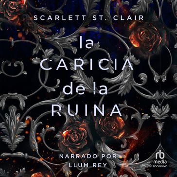 La caricia de la ruina (A Touch of Ruin) - Scarlett St. Clair