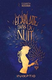 Écarlate dans la Nuit