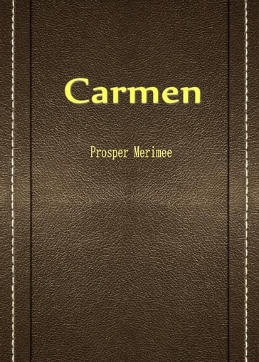 carmen - Prosper Merimee