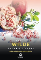 A casa das romãs: The house of pomegranates