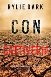 Con cattiveria (Un thriller dell agente FBI Maeve Sharp Libro 1)