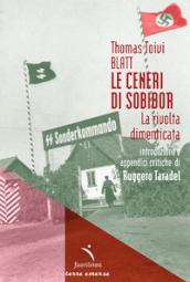 Le ceneri di Sobibor. La rivolta dimenticata