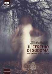 Il cerchio di Sodoma - All ombra degli ulivi