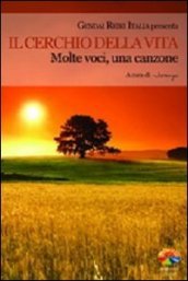 Il cerchio della vita. Molte voci, una canzone