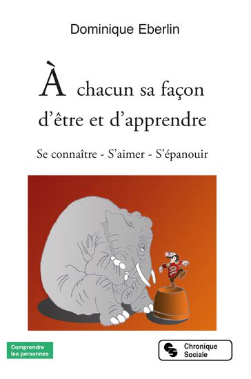 À chacun sa façon d'être et d'apprendre - Dominique Eberlin