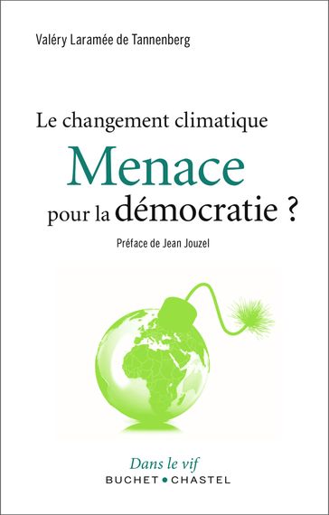 Le changement climatique, une Menace pour la démocratie ? - Valery Laramée de Tannenberg