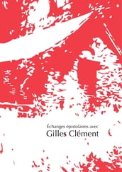 Échanges avec Gilles Clément