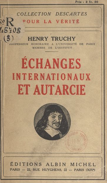 Échanges internationaux et autarcie - Henry Truchy