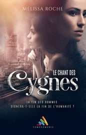 Le chant des Cygnes (Intégrale)