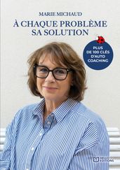 À chaque problème sa solution