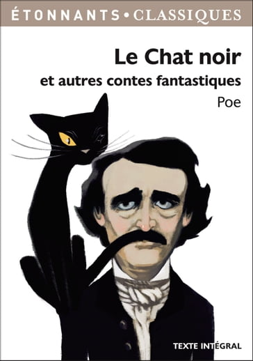 Le chat noir et autres contes fantastiques - Edgar Allan Poe - Loic Marcou