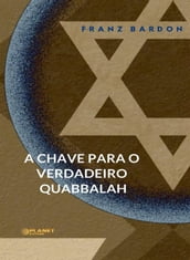 A chave para o verdadeiro Quabbalah (traduzido)